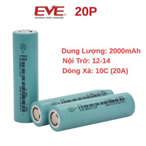 Pin 18650 EVE 20P 2000mAh Hàng Mới 100% Nội Trở 12-14 Dòng Xả 10C 20A Dùng Cho Máy Công Cụ Tải Cao