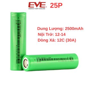 Pin 18650 EVE 25P Dung Lượng 2500mAh Xả Cao 12C 30A Hàng Mới 100% Nhập Khẩu Chính Hãng